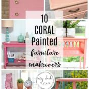 Coral Painted Furniture Makeover & Ideas