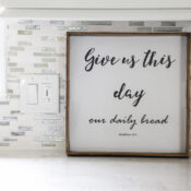 Give Us This Day Our Daily Bread Sign (and tray!)