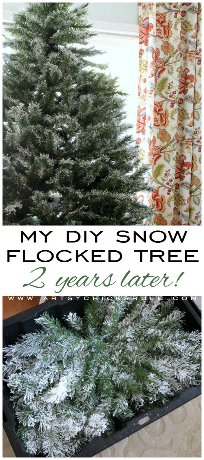 My DIY Snow Flocked Tree -2 Years Later (all the details!)